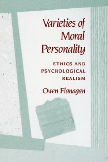 varieties of moral personality,ethics and psychological realism