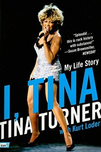 I, Tina: My Life Story (en Inglés)