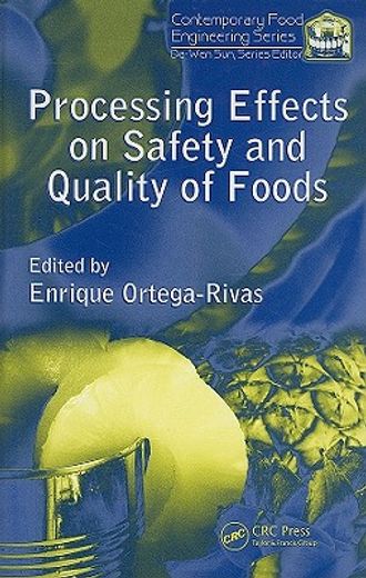 Processing Effects on Safety and Quality of Foods (en Inglés)