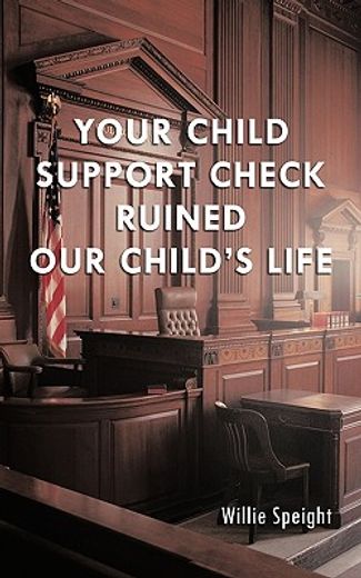 your child support check ruined our child´s life
