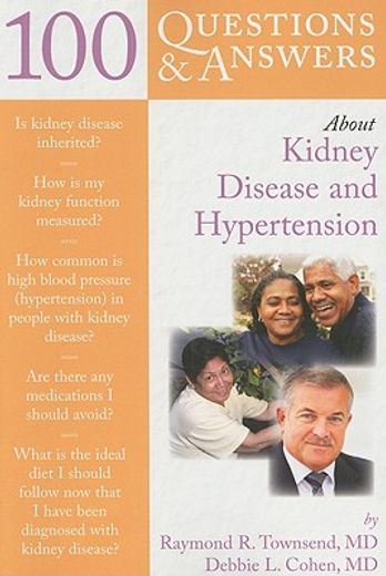 100 questions & answers about kidney disease and hypertension