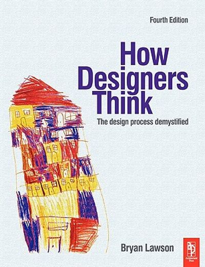how designers think,the design process demystified