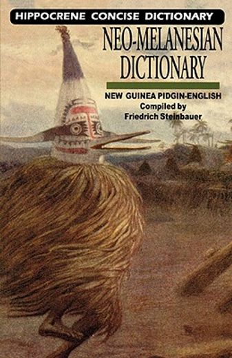 neo-melanesian - english concise dictionary,new guinea pidgin-english language