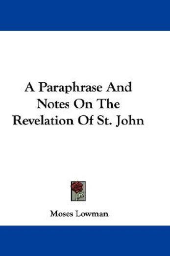 a paraphrase and notes on the revelation