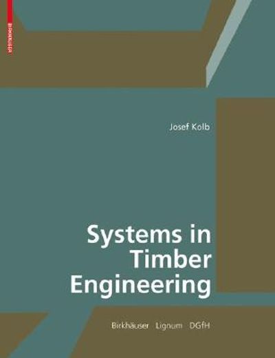 systems in timber engineering,loadbearing structures and component layers