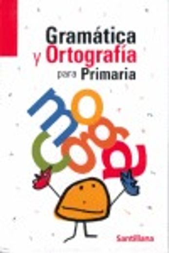 Gramatica y Ortografia Para Primaria