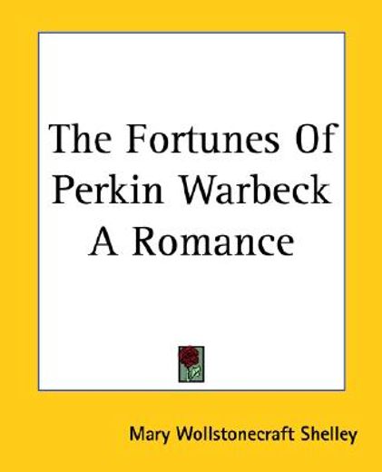the fortunes of perkin warbeck a romance