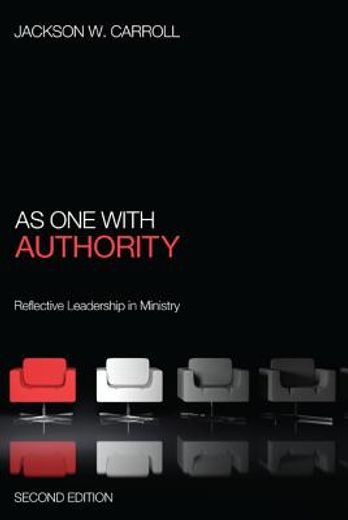 as one with authority: reflective leadership in ministry (en Inglés)
