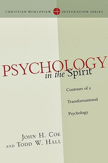 psychology in the spirit,contours of a transformational psychology
