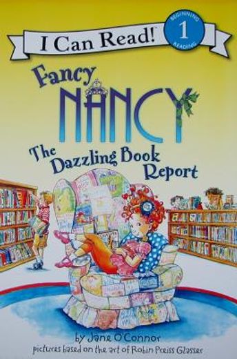 Fancy Nancy: The Dazzling Book Report (in English)