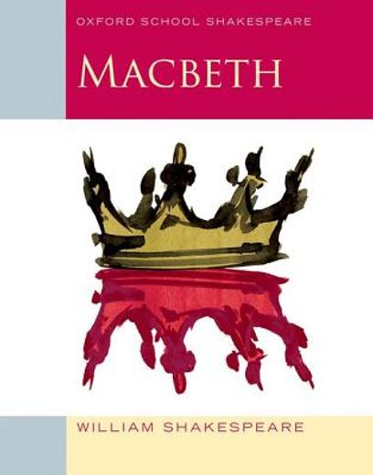 Oxford School Shakespeare: Macbeth (in English)