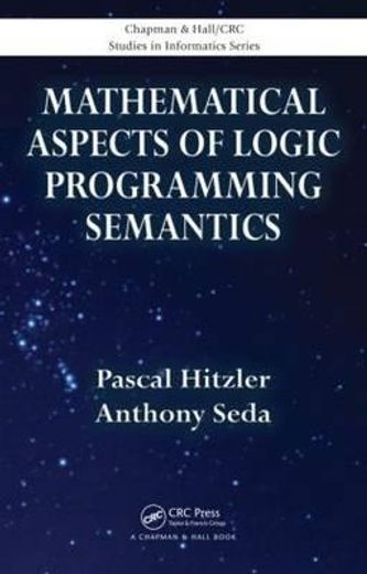 Mathematical Aspects of Logic Programming Semantics (en Inglés)