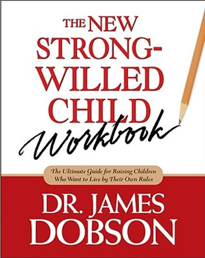 the new strong-willed child workbook