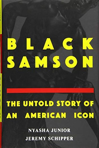 Black Samson: The Untold Story of an American Icon (en Inglés)