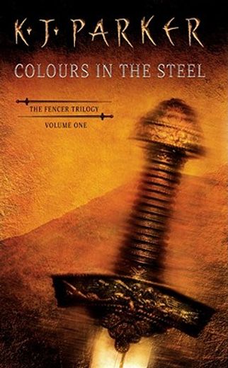 colours in the steel,the fencer trilogy