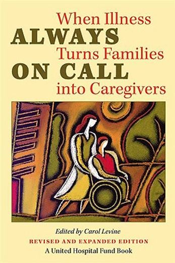 always on call,when illness turns families into caregivers