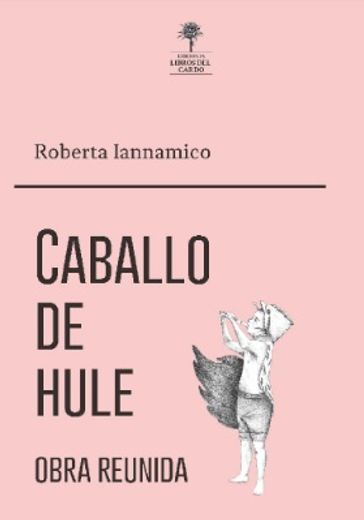 Caballo de Hule (in Spanish)