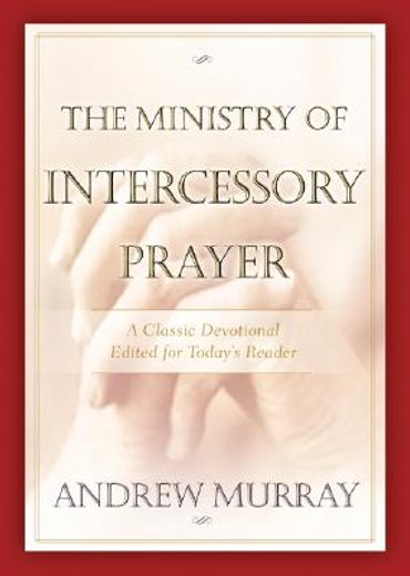 the ministry of intercessory prayer