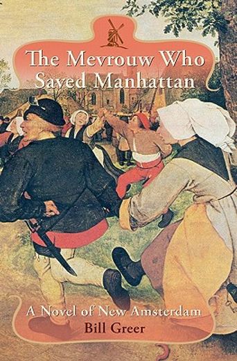 the mevrouw who saved manhattan (in English)