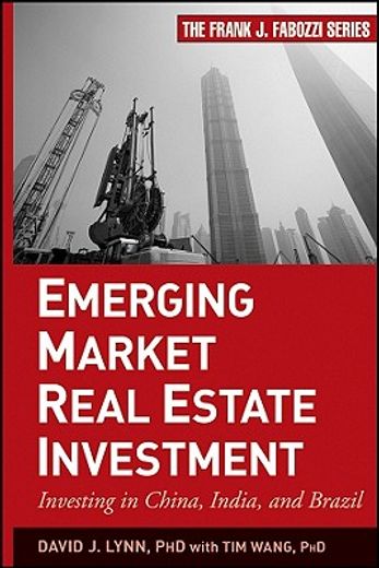 emerging market real estate investment,investing in china, india, and brazil
