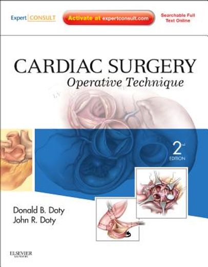 Cardiac Surgery: Operative Technique - Expert Consult: Online and Print (en Inglés)