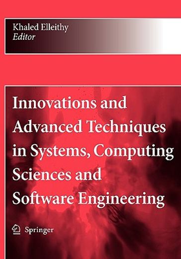 innovations and advanced techniques in systems, computing sciences and software engineering