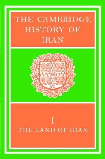 cambridge history of iran,the land of iran