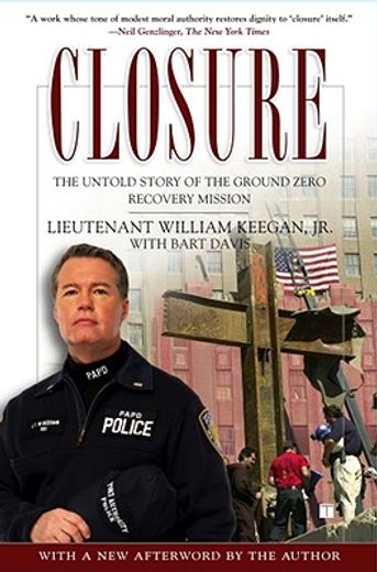 closure,the untold story of the ground zero recovery mission