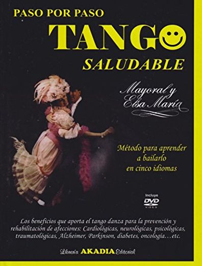 Tango Saludable: Paso por Paso (in Spanish)