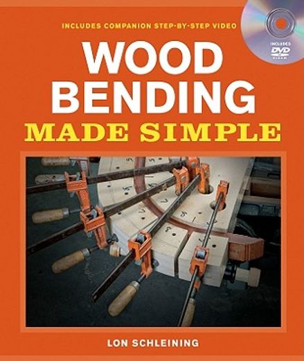 wood bending made simple (en Inglés)
