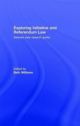 exploring initiative and referendum law,selected state research guides