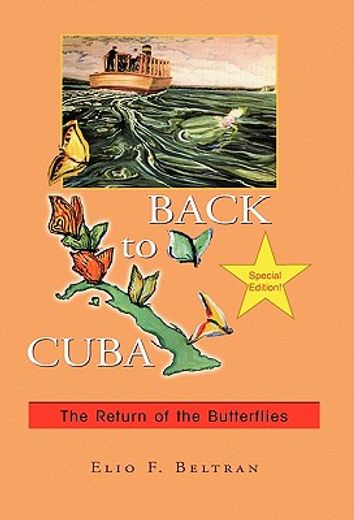 back to cuba,the return of the butterflies