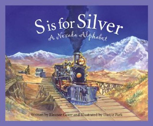 s is for silver,a nevada alphabet