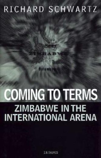 coming to terms,zimbabwe in the international arena