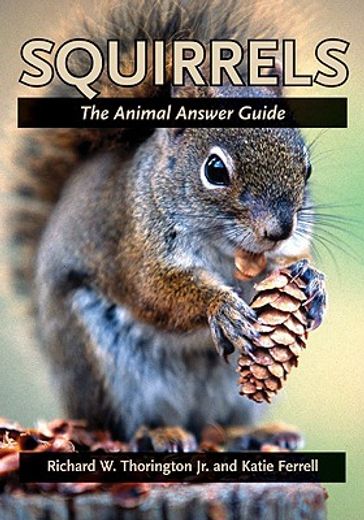 squirrels,the animal answer guide