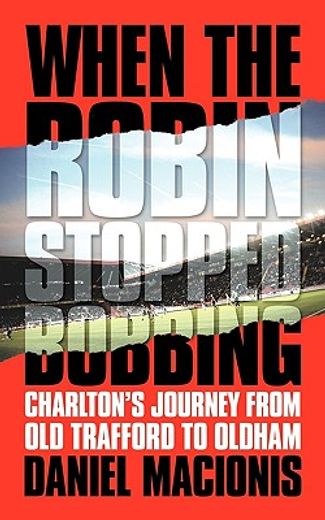 when the robin stopped bobbing,charlton´s journey from old trafford to oldham