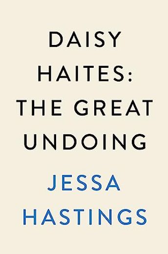 Daisy Haites: The Great Undoing (The Magnolia Parks Universe) (en Inglés)