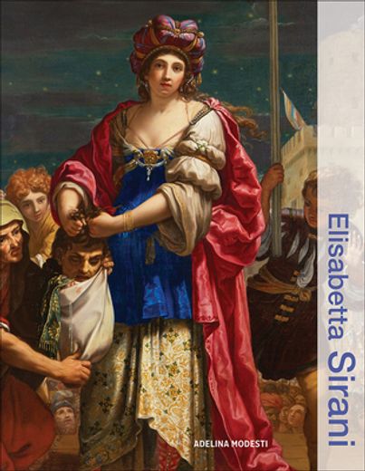 Elisabetta Sirani (Illuminating Women Artists) (en Inglés)
