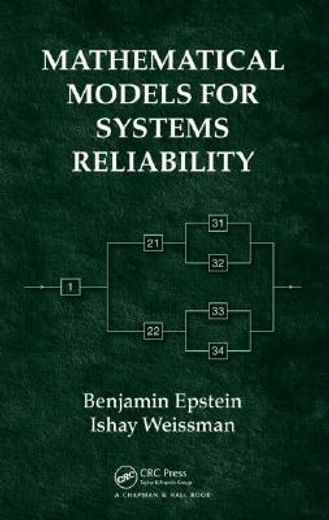 Mathematical Models for Systems Reliability (en Inglés)