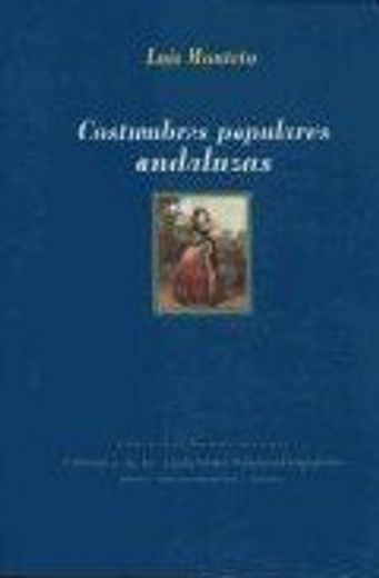 Costumbres Populares Andaluzas (Otros títulos)
