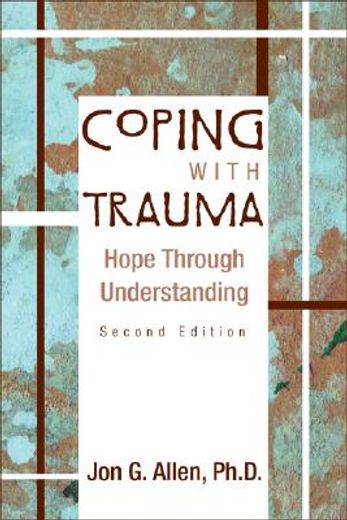 coping with trauma,hope through understanding