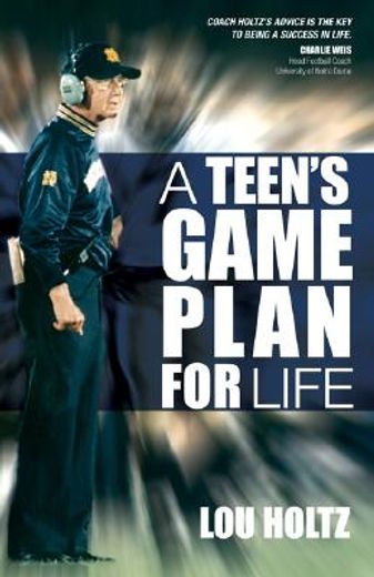 a teen´s game plan for life (in English)