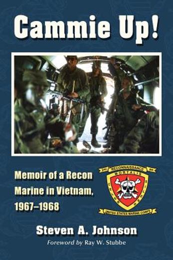 cammie up!: memoir of a recon marine in vietnam, 1967-1968