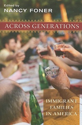 across generations,immigrant families in america