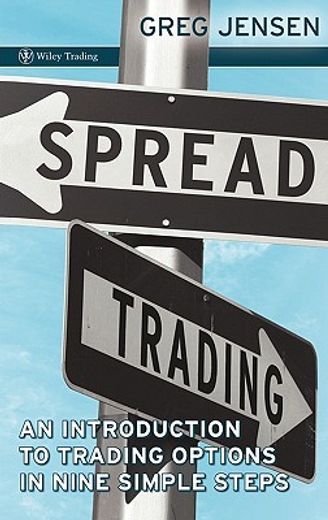 spread trading,an introductory guide to trading options in nine simple steps (in English)