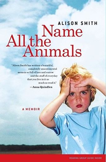 name all the animals,a memoir (in English)