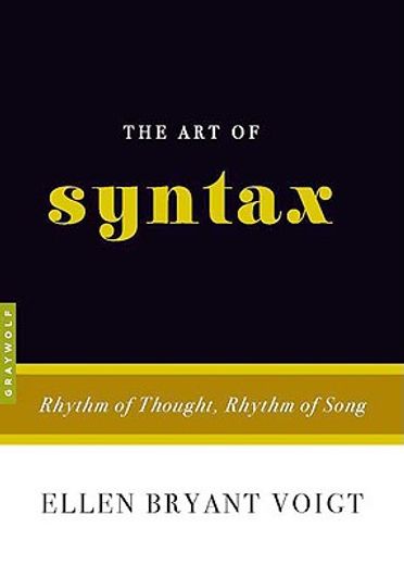 the art of syntax,rhythm of thought, rhythm of song (en Inglés)