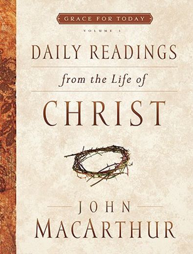 daily readings from the life of christ