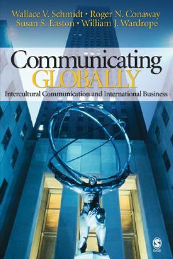 communicating globally,intercultural communication and international business