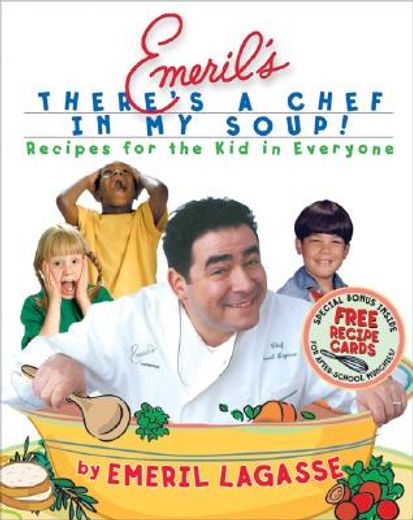 emeril´s there´s a chef in my soup